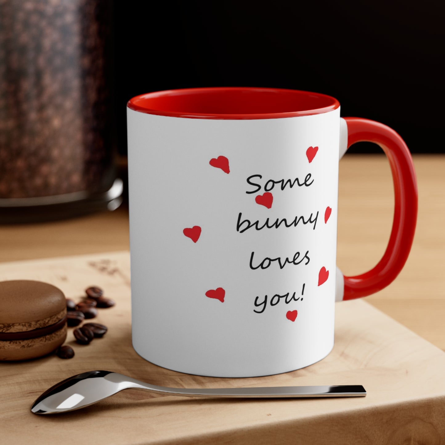 Some Bunny Loves You - Accent Coffee Mug, 11oz