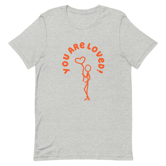 Short-Sleeve Unisex T-Shirt - You Are Loved - Stick Figure w/Heart